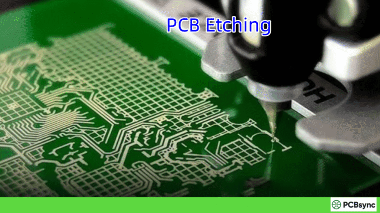 PCB Etching: The Complete Guide to Methods, Process & DIY Tips - PCBSync