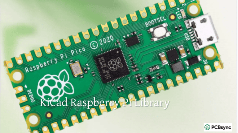 KiCad Raspberry Pi Library: Pi 4, Pico, Zero & CM4 Footprints - PCBSync